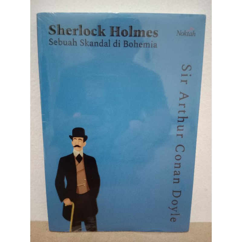 Novel Terjemahan Original Sherlock Holmes Sebuah Skandal di Bohemia by Sir Arthur Conan Doyle