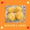 

Boondi Ladoo [Indian Sweets]