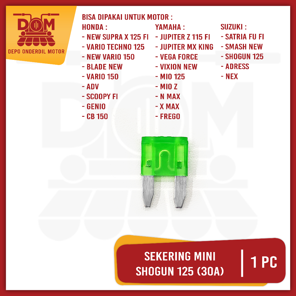 Sekering Shogun 125 30a Mini Hijau (PSP) Fuse DX Sekring Sikring Tancap Kotak Kecil 30 Ampere