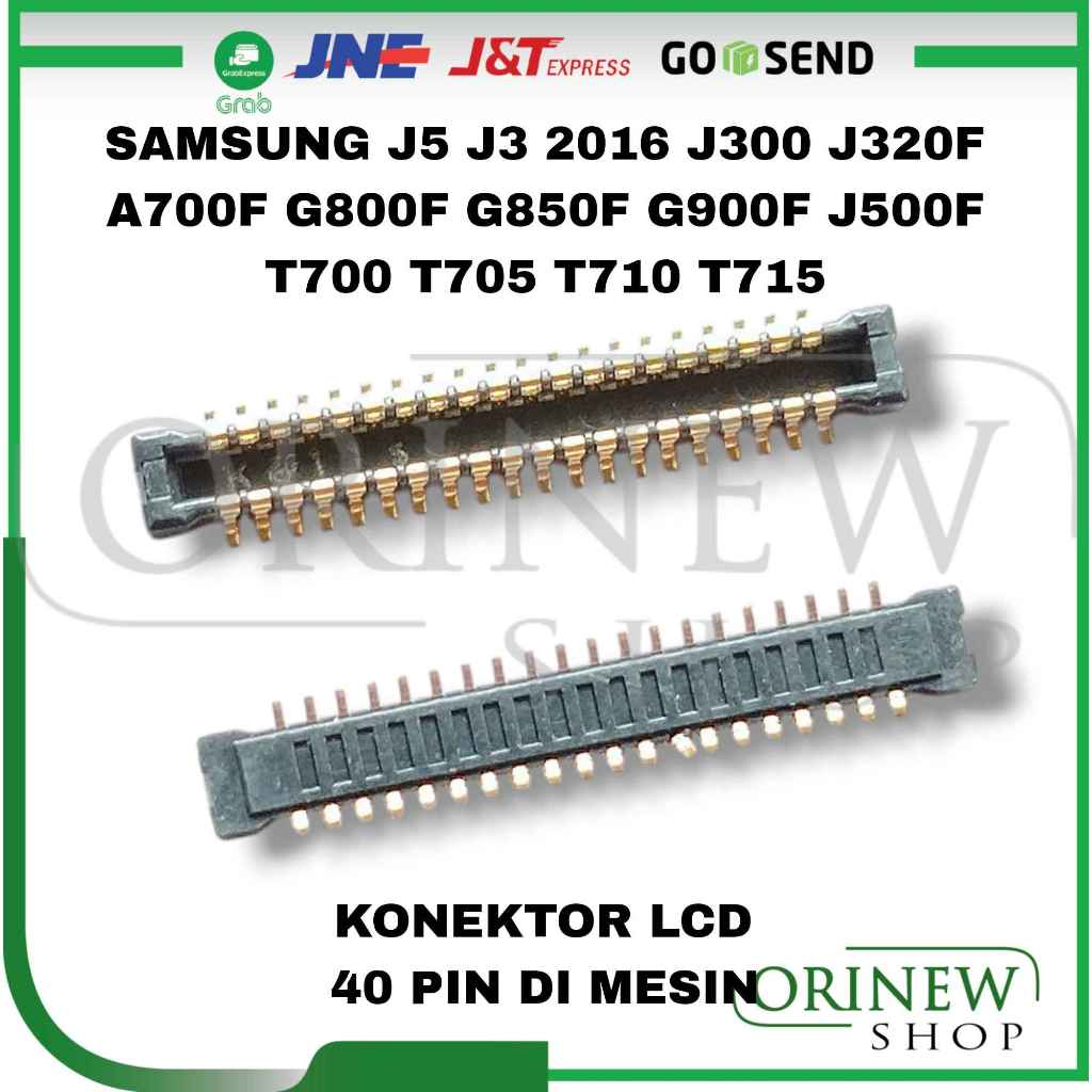 Konektor Lcd Samsung J5 J3 2016 J300 J320F A700F G800F G850F G900F J500F T700 T705 T710 T715 Soket D