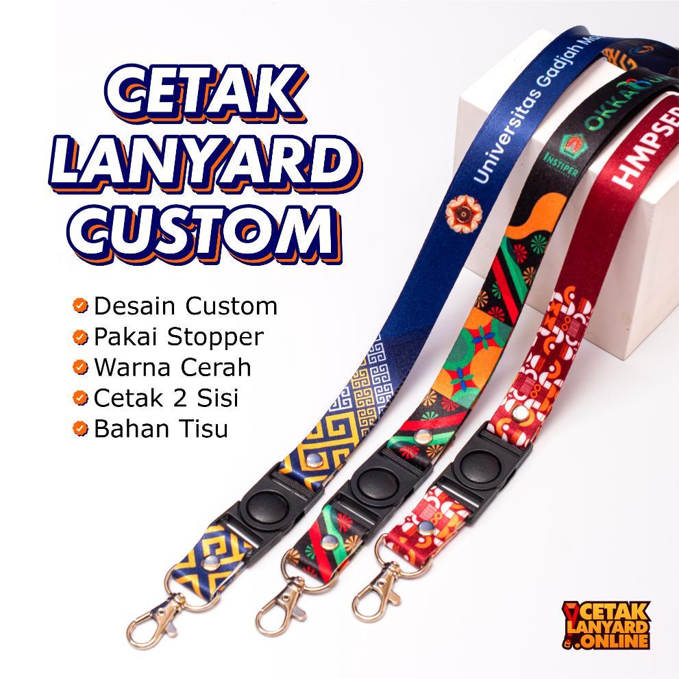 

Lanyard Custom Stopper Bahan Tissue Lebar 2 Cm Cetak 2 Sisi / Bisa Satuan / Free Desain