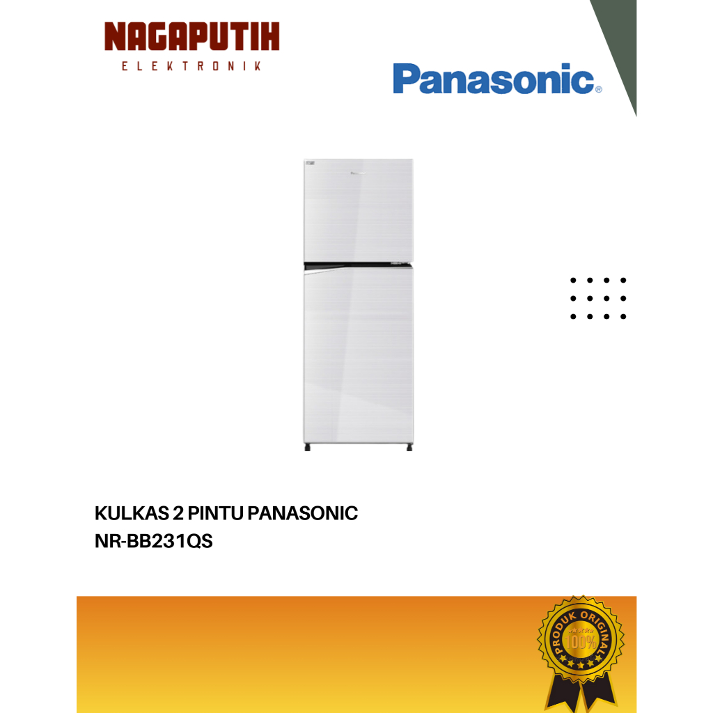 PANASONIC KULKAS 2 Pintu Inverter NR-BB231QS Garansi Resmi