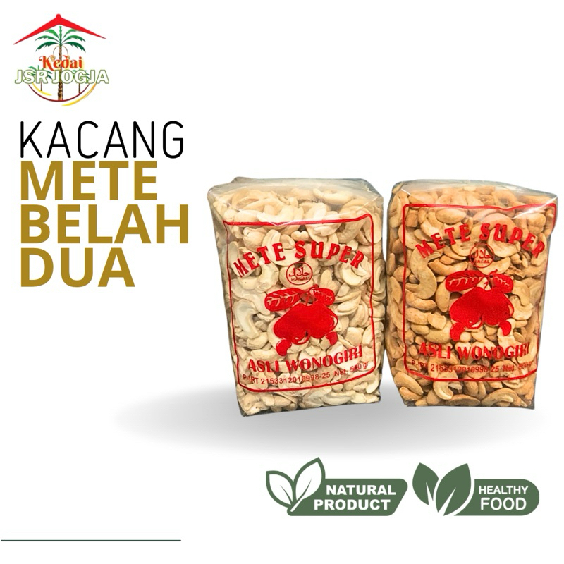 

Kacang Mete Belah Dua Wonogiri 500 GR
