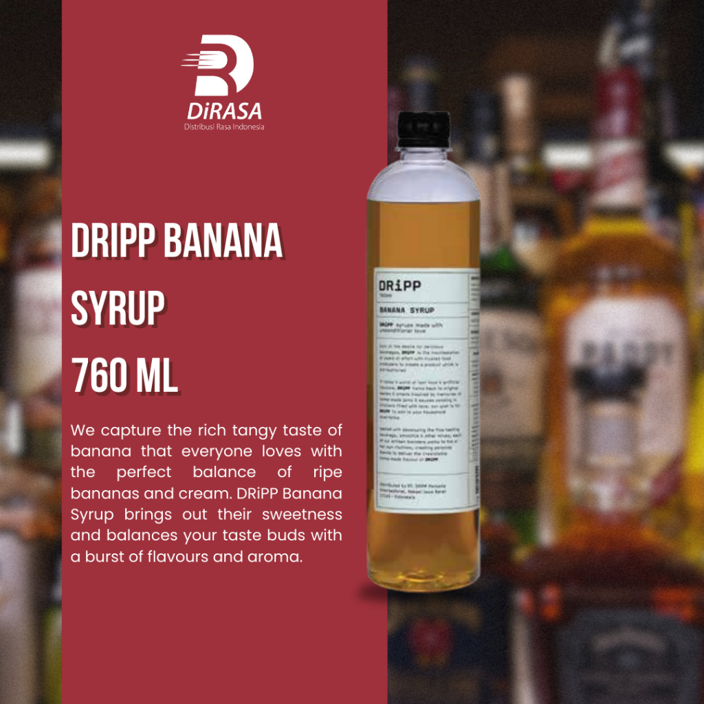 

DiRASA - DRiPP Banana Gourmet Syrup 760 ML Untuk Bisnis HORECA/Barista/Bartender/Mixologist