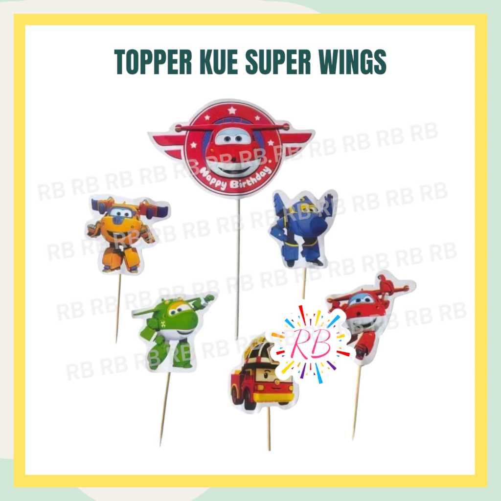 Topper SUPERWINGS / Topper Kue Superwings