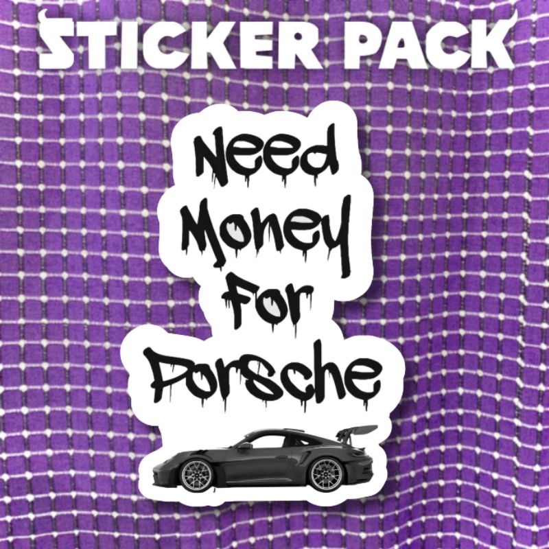 

Sticker Large Need Money Porshce vol 1