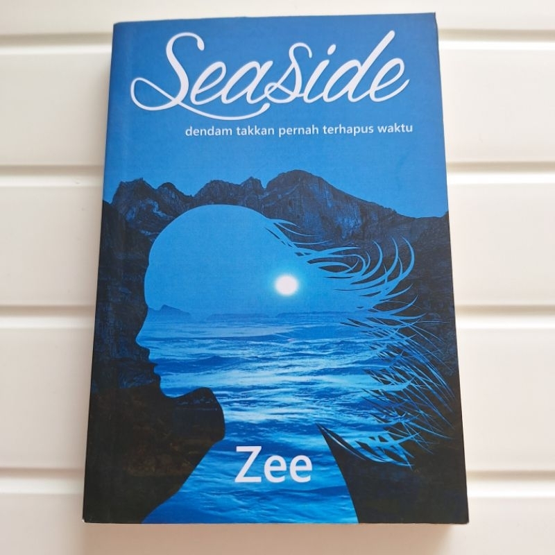 [ORIGINAL] Novel Seaside - Zee (Ziggy Z.)