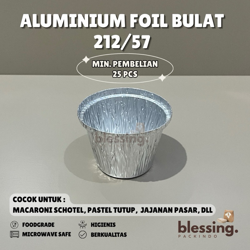 Aluminium Foil Bulat 212/57 Tempat Macaroni Schotel Pastel Tutup Pastup Zuppa Soup Pasta Klapertart 