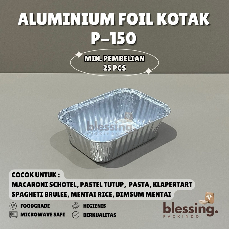 Aluminium Foil Kotak P-150 Tempat Dimsum Mentai Rice Macaroni Schotel Pastel Tutup Pastup Pasta Spag