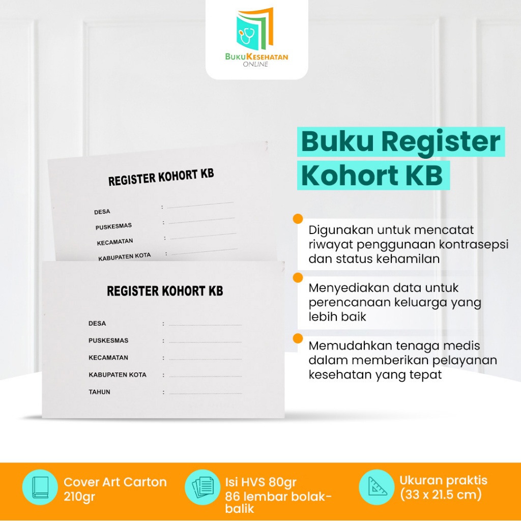 Buku Register Kohort KB ( Keluarga Berencana )