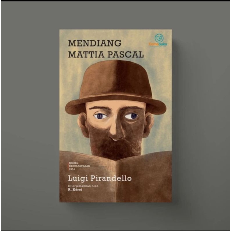 Mendiang Mattia Pascal - Luigi Pirandello