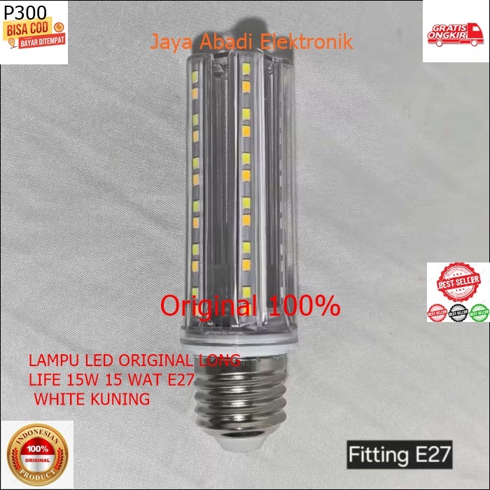 P300 LAMPU LED ORIGINAL LONG LIFE 15W 15 WAT E27 WHITE KUNING WARM TRICOLOUR 3 WARNA CAHAYA SUPER TE