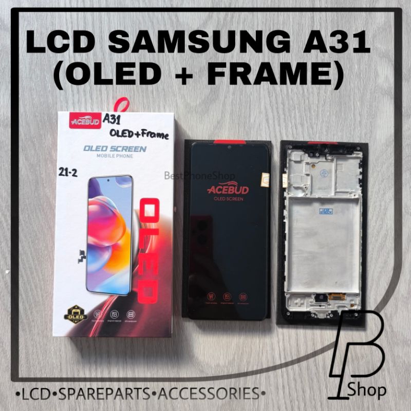 LCD SAMSUNG A31 (OLED + FRAME)