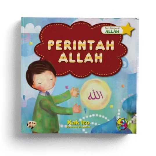 Buku Islami Anak, Seri Mengenal Allah : Perintah Allah - Tartila Tartusi