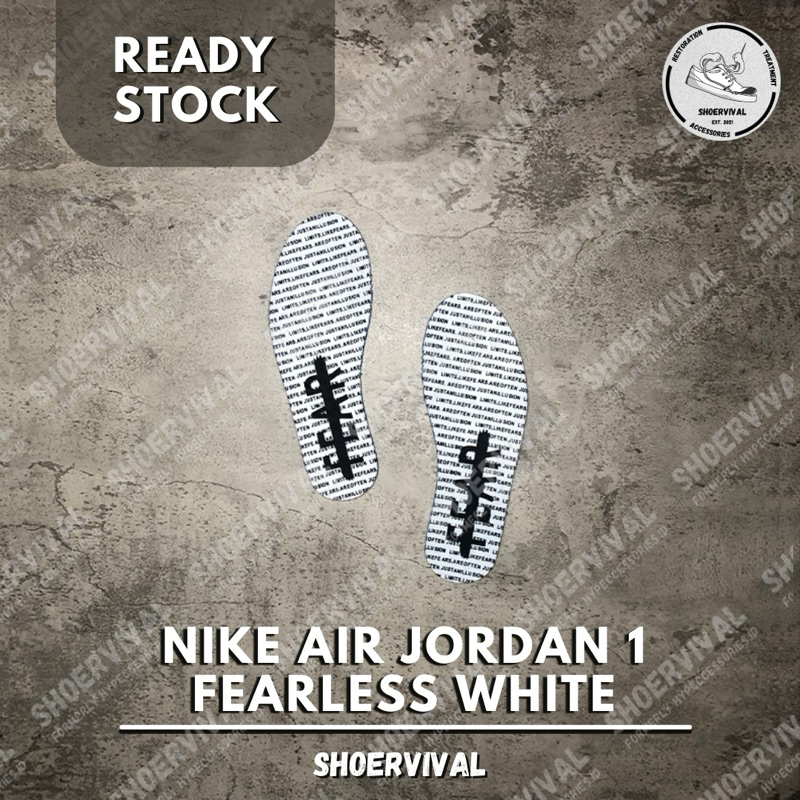 [READY STOCK] Air Jordan 1 Insoles Fearless White