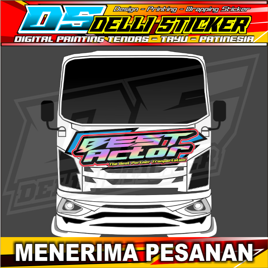 Stiker Hologram Kabin Depan Truk Giga - Tulisan Best Actor - Bebas Requet