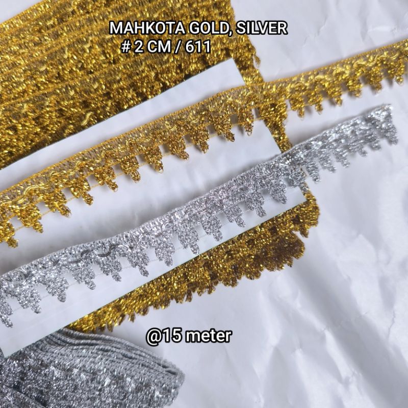 Renda mahkota gold/silver /renda silver india/renda 611 lebar 2 cm