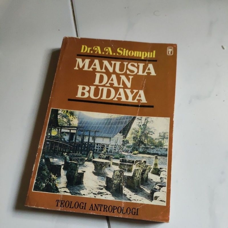 MANUSIA DAN BUDAYA - DR A.A SITOMPUL original