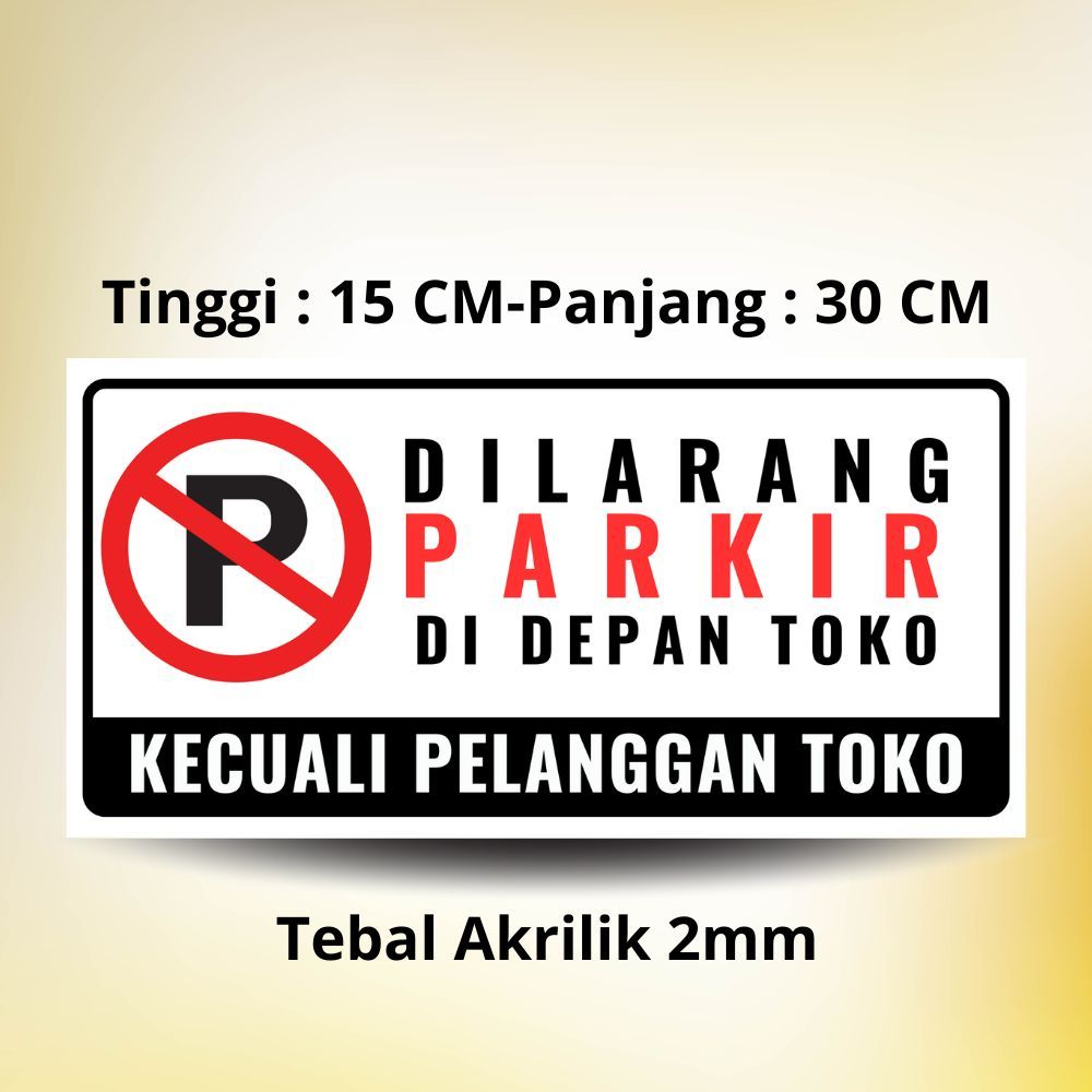 

Akrilik Dilarang Parkir/Area Parkir Ukuran Besar A3