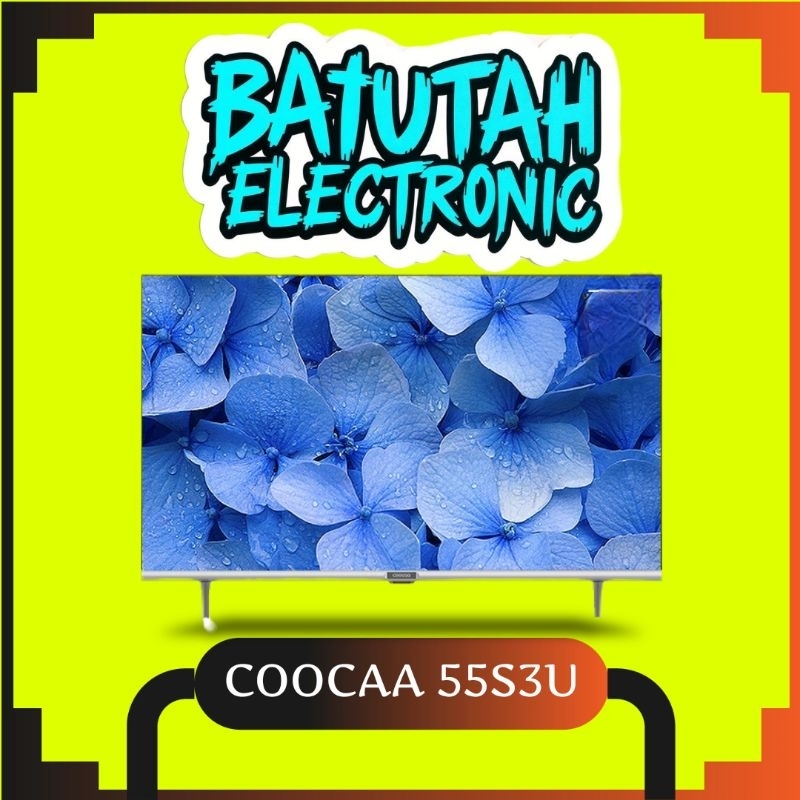 coocaa 55 inch smart TV 55s3u smart tv