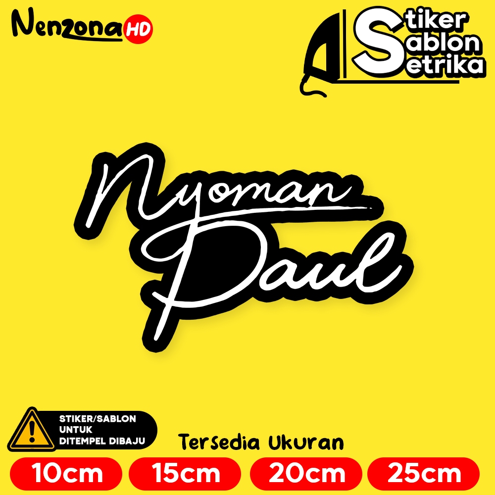 

Nyoman Paul Logo Stiker Sablon Setrika by Nenzona HD