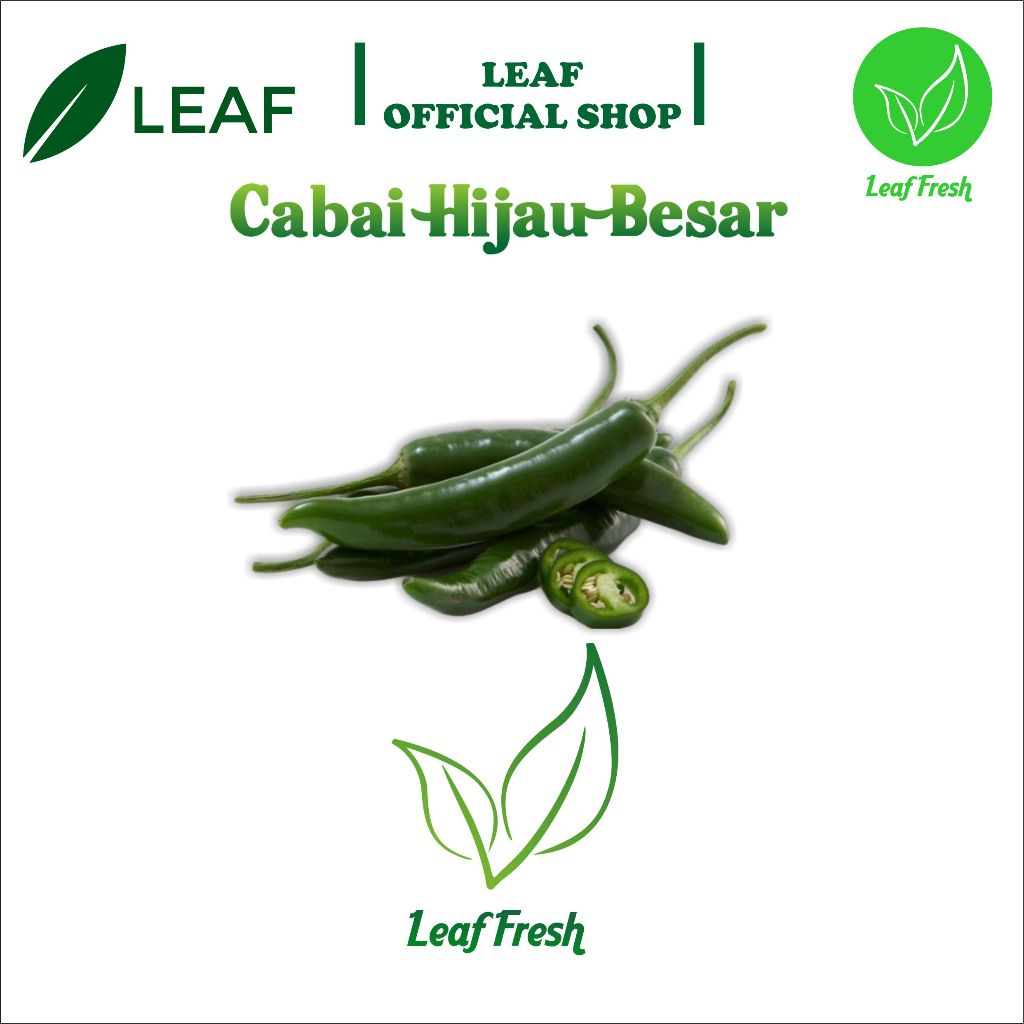 

CABAI HIJAU BESAR BY LEAF FRESH