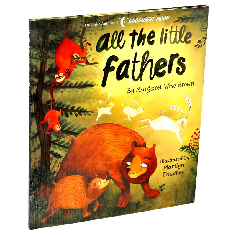 ALL THE LITTLE FATHERS - MARGARET WISE BROWN