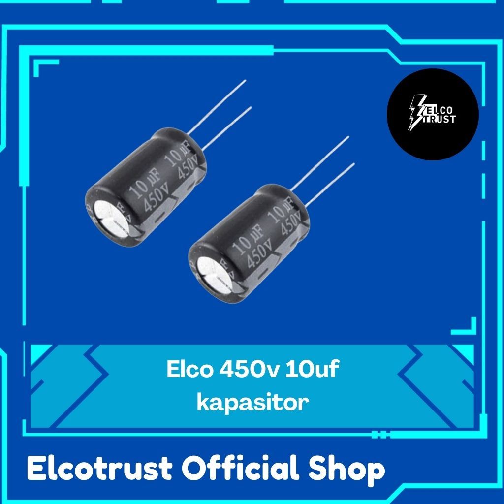 Elco 450v 10uf Kapasitor