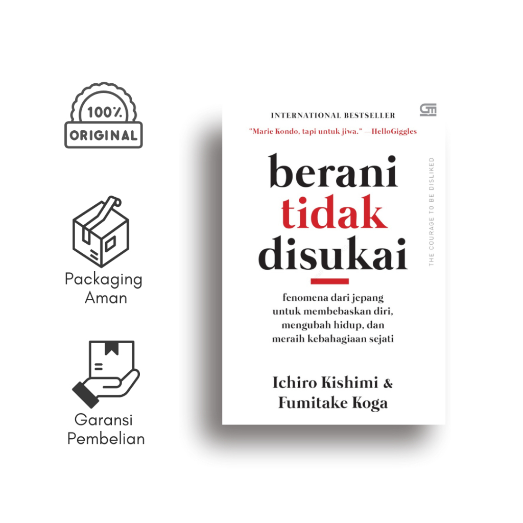 Buku Berani Tidak Disukai Ichiro Kishimi & Fumitake Koga original