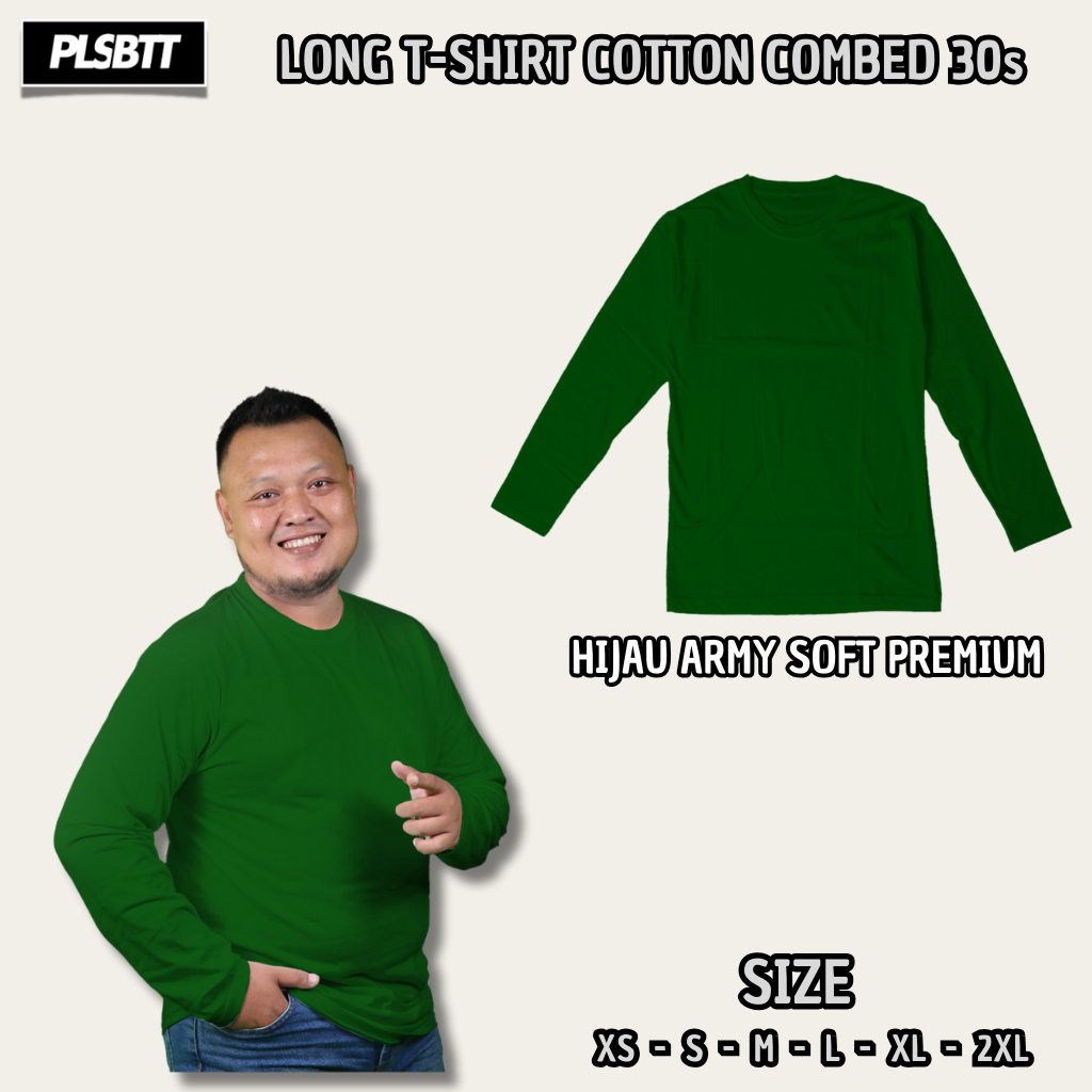 Polos Bett - Kaos Polos Lengan Panjang  Pria Dan Wanita Hijau Army Soft Premium Cotton Combed 30s Ju