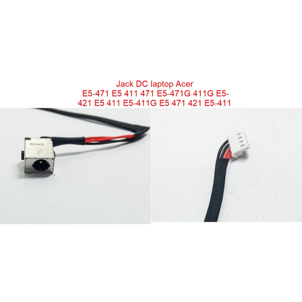 Jack DC laptop Acer  E5-471 E5 411 471 E5-471G 411G E5-421 E5 411 E5-411G E5 471 421 E5-411