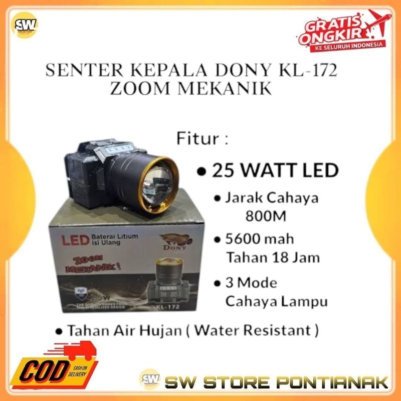 DONY SENTER KEPALA KL-172 ZOOM MEKANIK DONY LED KL 172 25 WATT / HEADLAMP RECHARGEABLE CAHAYA TERANG