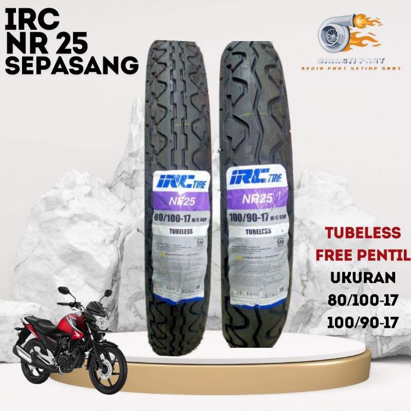 Paket Ban Motor IRC NR NF 25 80/100-17 Dan 100/90-17 Tubeless Megapro Cb Verza