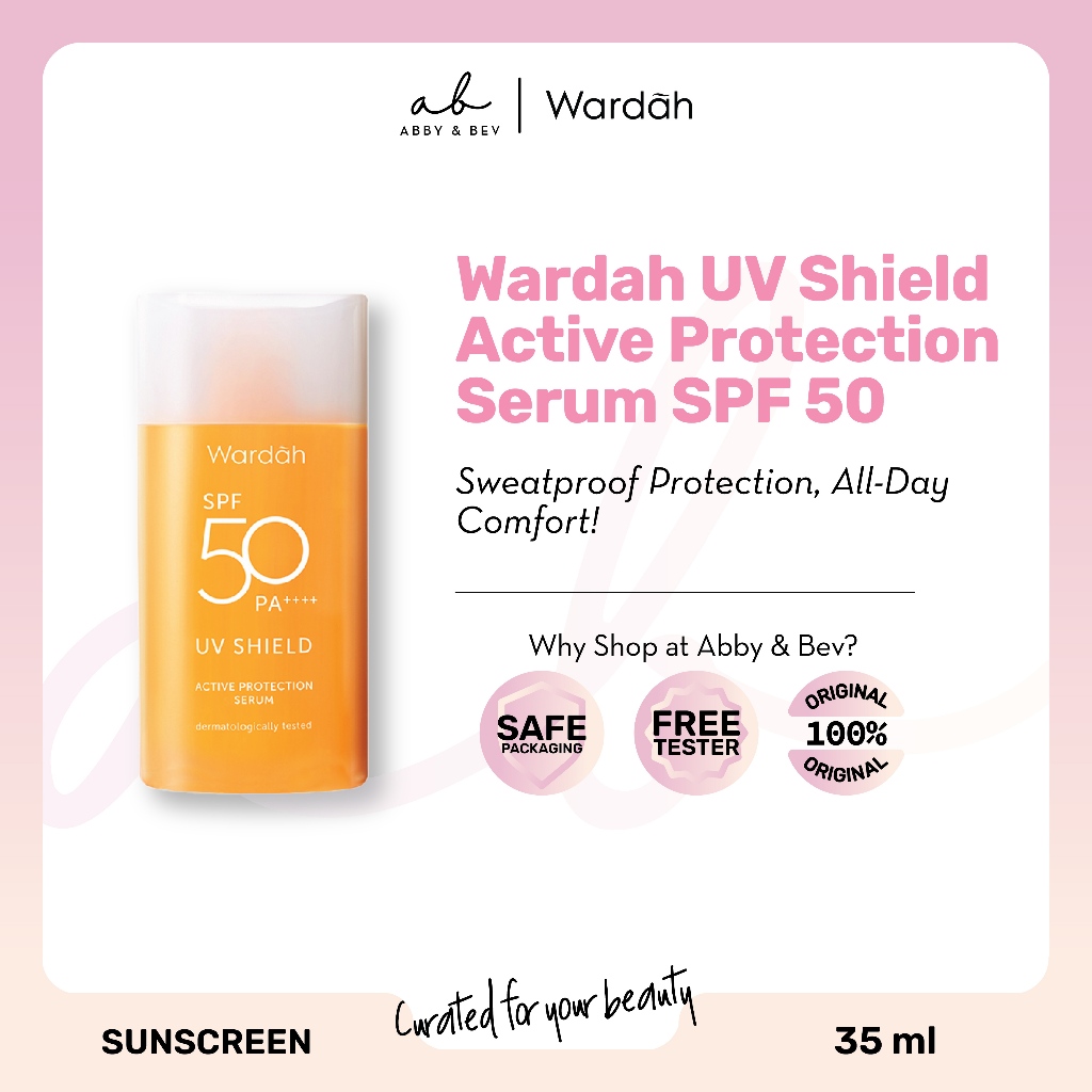 AB - Wardah UV Shield Active Protection Serum SPF 50 PA ++++ [35 ml]/ Sunscreen Wajah 0% Alkohol dan