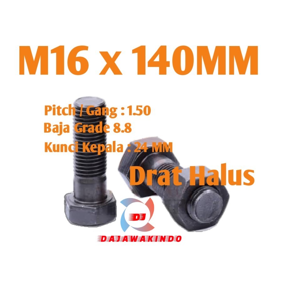 Baut Mur Baja 8.8 Drat Halus M16 x 140 MM / Baja 8.8 Drat Halus