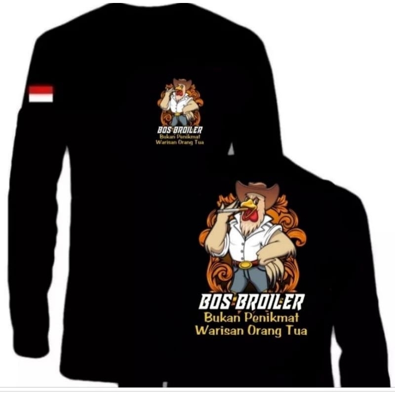 KAOS LENGAN PANJANG TEMA BOS BROILER