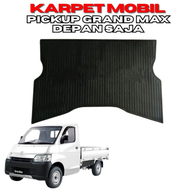 KARPET MOBIL GRAND MAX DEPAN PICK UP ALAS KAKI MATRAS KARET GRAND MAX DEPAN SAJA KARPET LANTAI GRAND