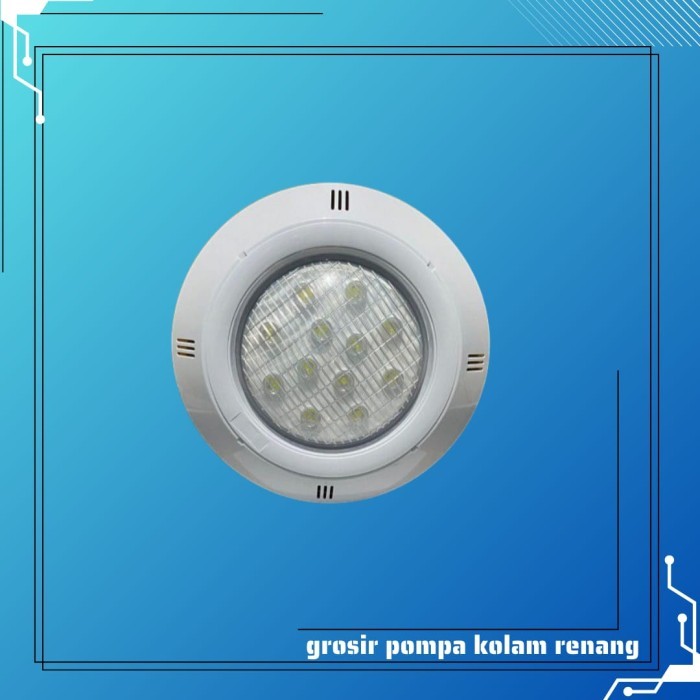 Lampu Kolam LED 12 Watt Sinar PUTIH - Under Water Light Kolam Renang