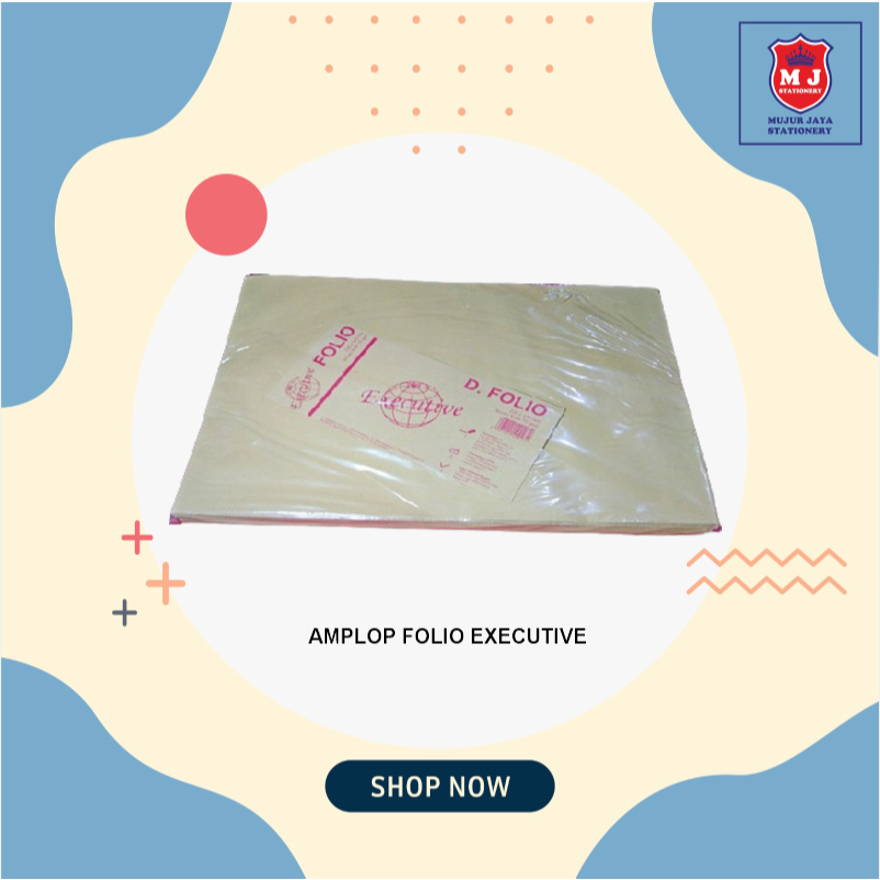 

AMPLOP D / AMPLOP FOLIO EXECUTIVE AMPLOP SURAT