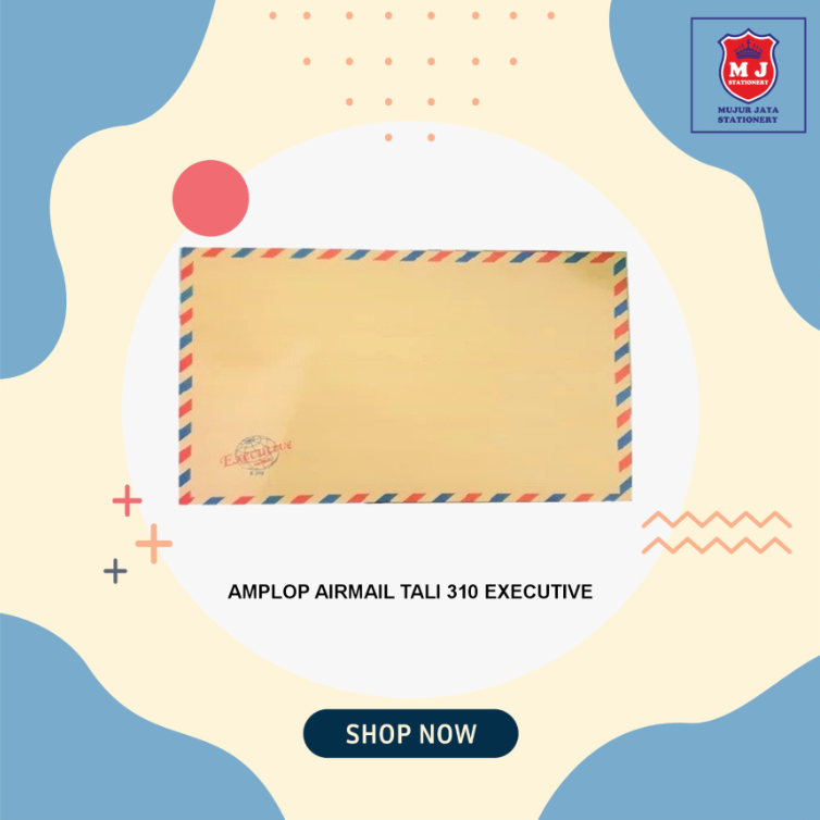 

AMPLOP AIR MAIL / AMPLOP AIRMAIL TALI 310 EXECUTIVE