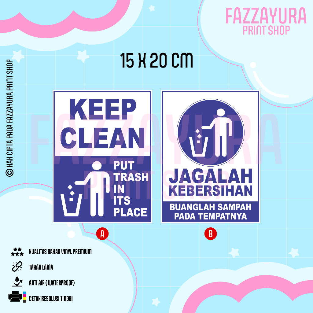 

STICKER JAGALAH KEBERSIHAN BUANGLAH SAMPAH PADA TEMPATNYA 15 X 20 CM