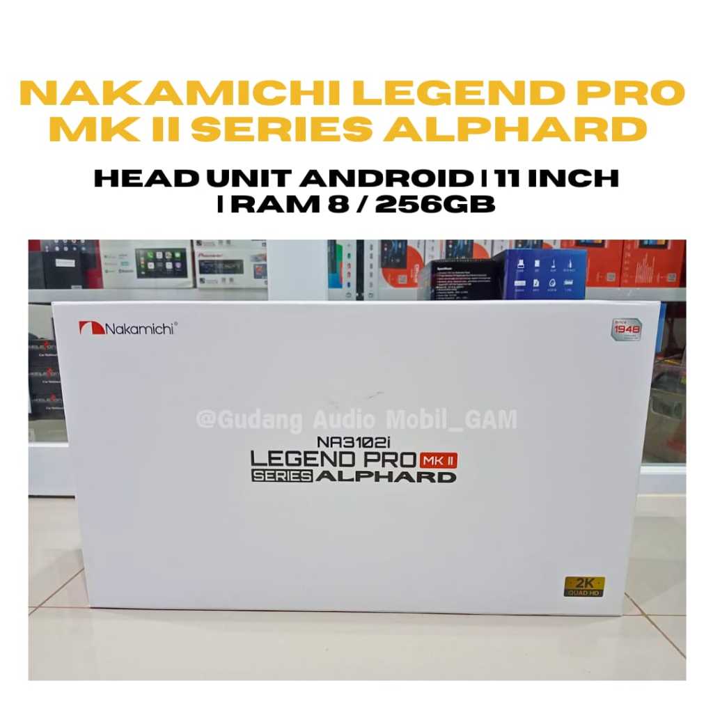 Nakamichi Legend Pro MK II Series Alphard Head Unit Android I11 Inch IRAM 8 /256GB