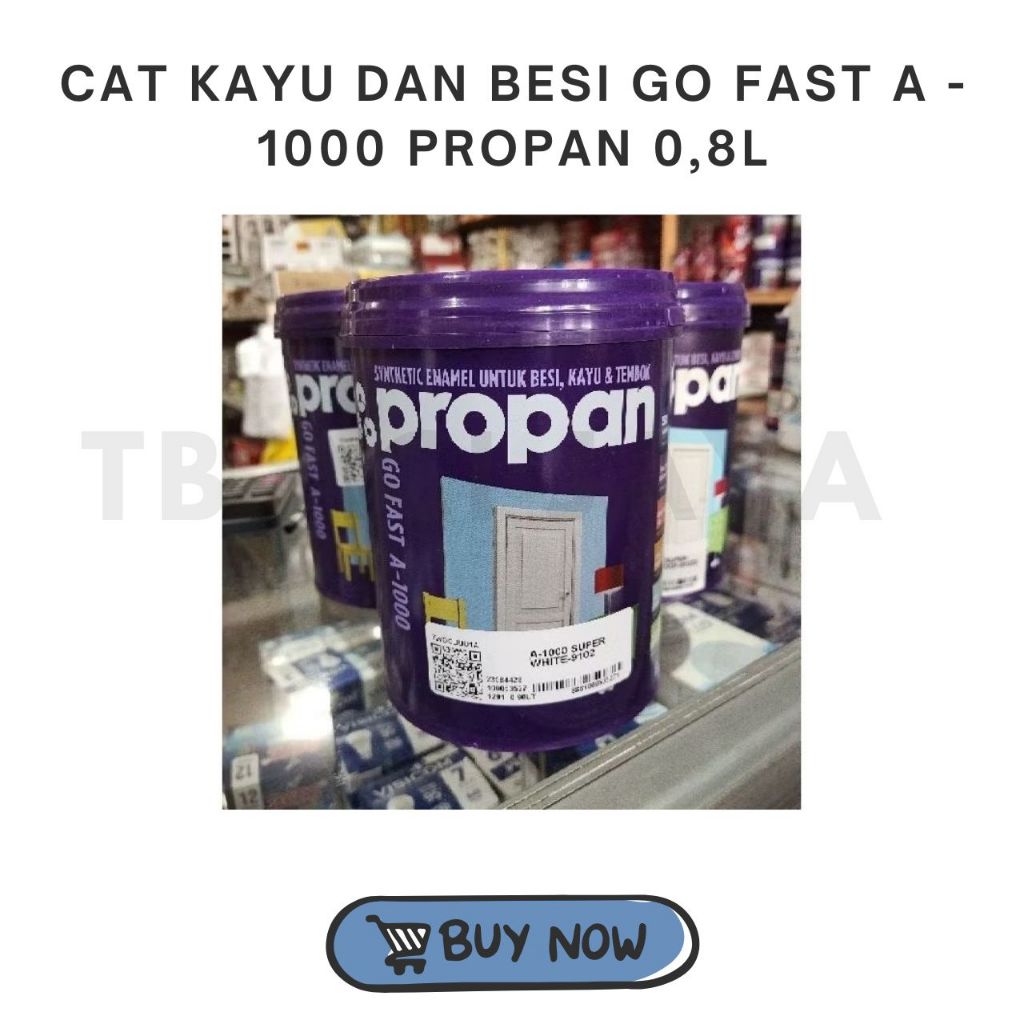 PROPAN GO FAST A-1000 Cat Kayu Dan Besi Waterbased Ready 0.8L / Propan Go Fast A1000