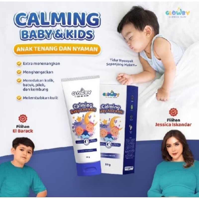 Glowby calming baby cream pengganti telon bantu atasi kembung, masuk angin, ssh bab, anak rewel mala