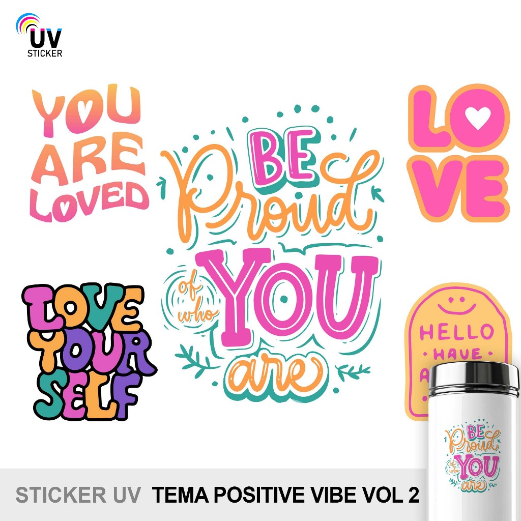 

STIKER UV - TEMA POSITIVE VIBE VOL 2 | STICKER UV, STICKER MOTOR, STICKER MOBIL, STICKER HELM, STICKER TUMBLER, STICKER 3D, STICKER UV DTF BY UVSticker