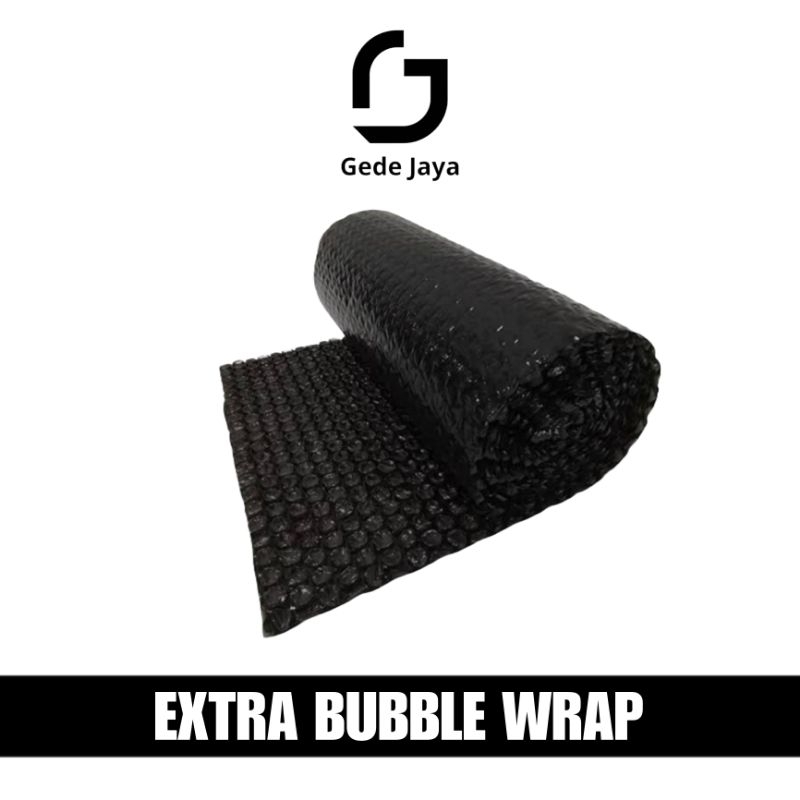 

EXTRA BUBBLE WRAP