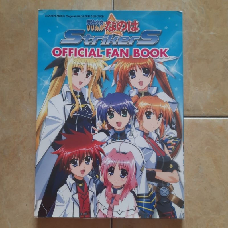 Buku Bahasa Jepang Magical Girl Lyrical Nanoha StrikerS Official Fan Book Original Gakken Mook Megam