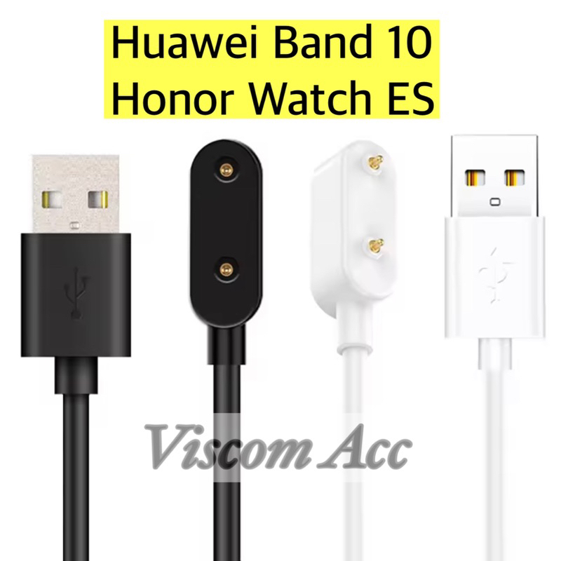 Usb Charger Huawei Band 10 / Honor Band 9 / Honor Band 8 / Honor Watch ES / Honor es Magnetic Chargi