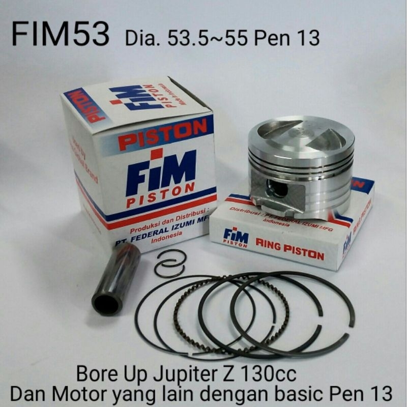 Piston Kit Fim Boreup 130 cc Jupiter Z Burhan, New Vega R Pin/Pen 13 53.5 54 54.5 55 55.25 mm