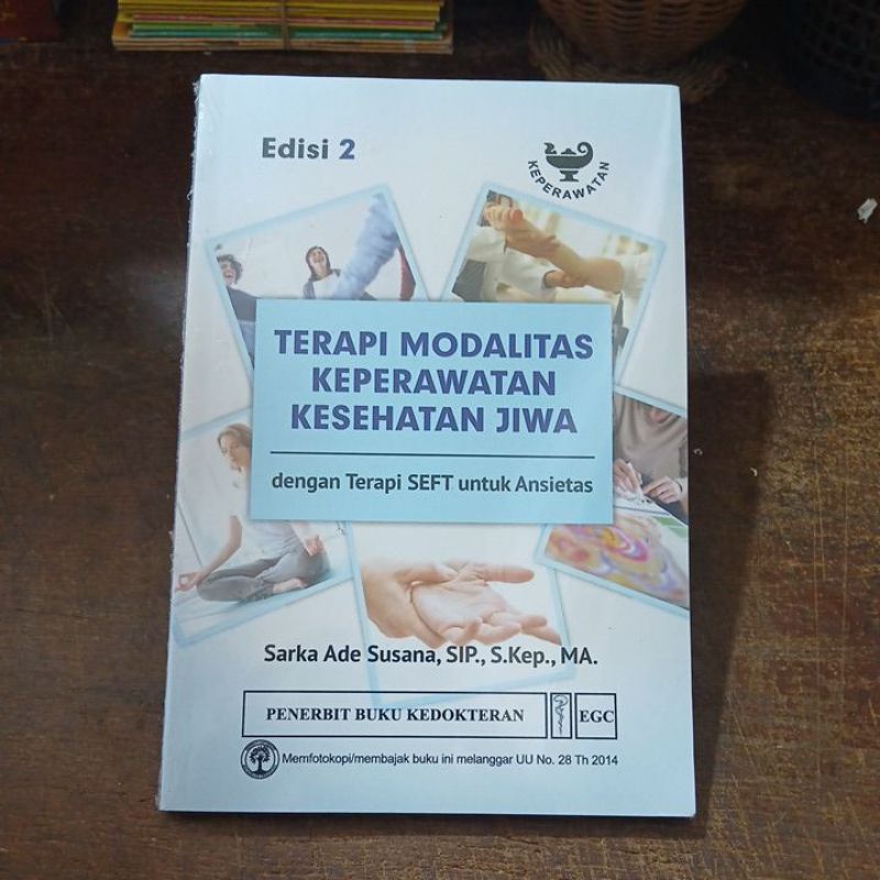 Terapi Modalitas Keperawatan Kesehatan Jiwa Dengan Terapi SEFT Untuk Ansietas ~ EGC